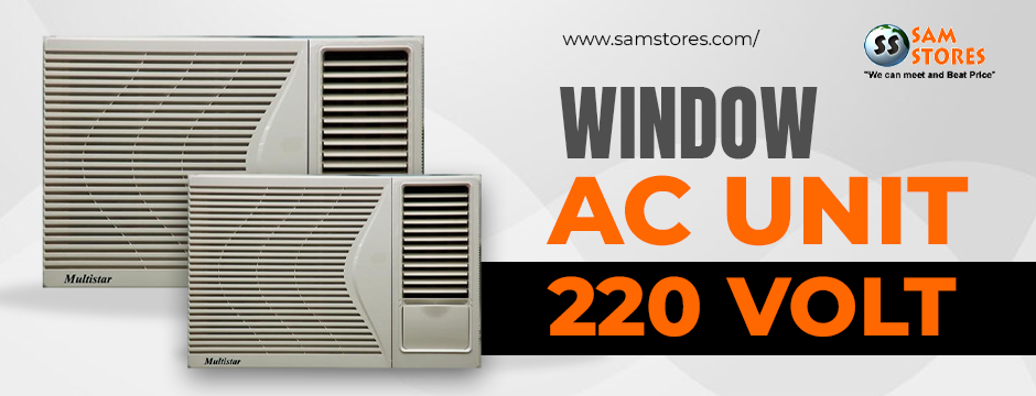 Top Benefits of Installing a Window AC Unit 220 Volt